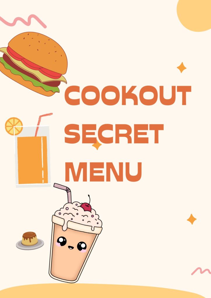 cookout secret menu